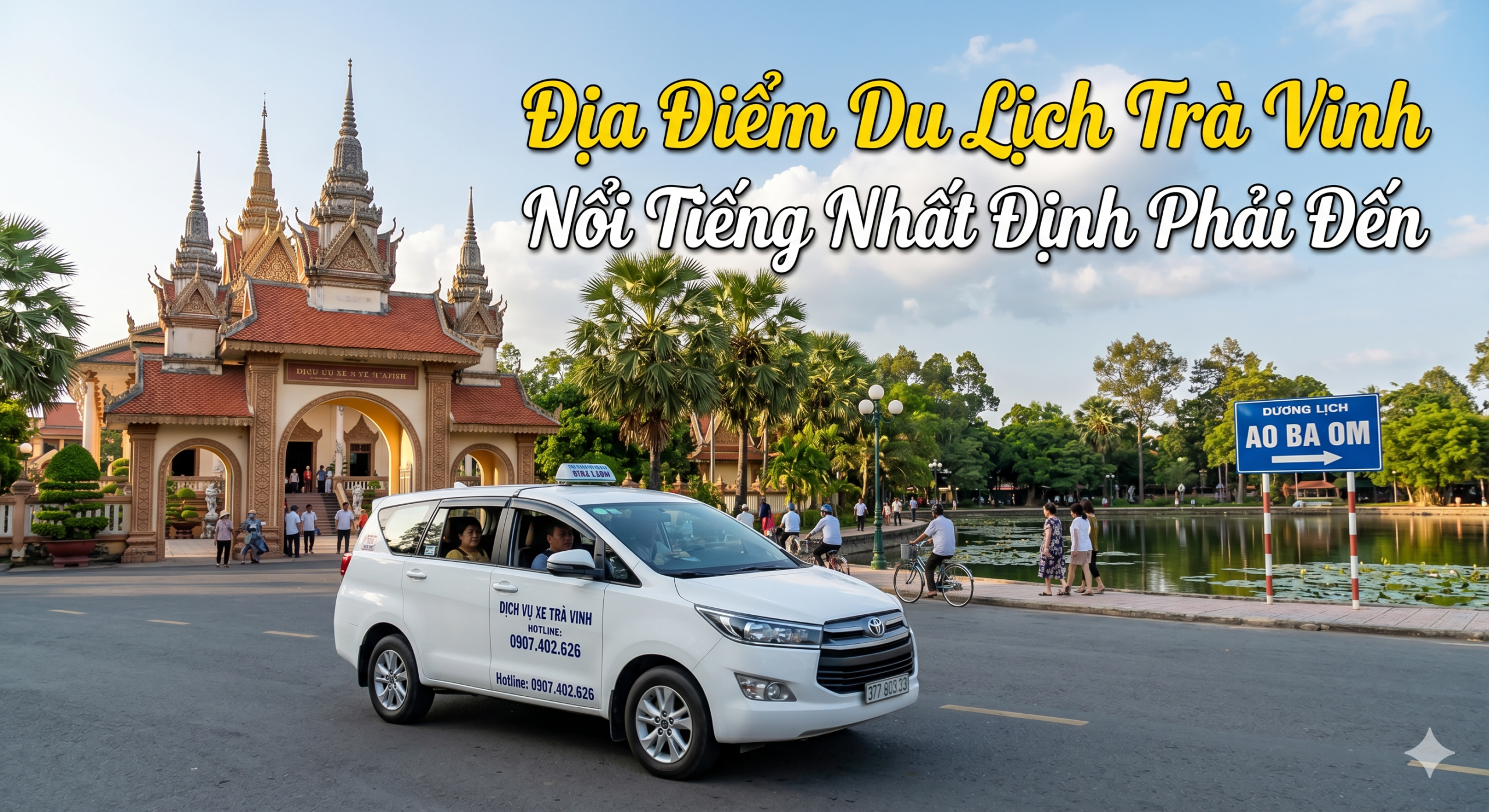 Địa Điểm Du Lịch Trà Vinh Nổi Tiếng Nhất Định Phải Đến
